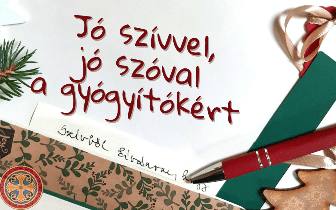 „Jó szívvel, jó szóval a gyógyítókért” -karácsonyi képeslapkészítő-akció